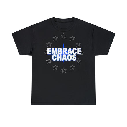 "EMBRACE CHAOS" TEE ** $5 WORLDWIDE SHIPPING **